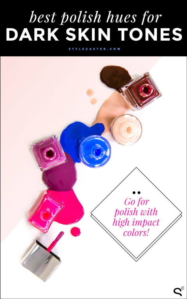 Nail Polish for Dark Skin Tones