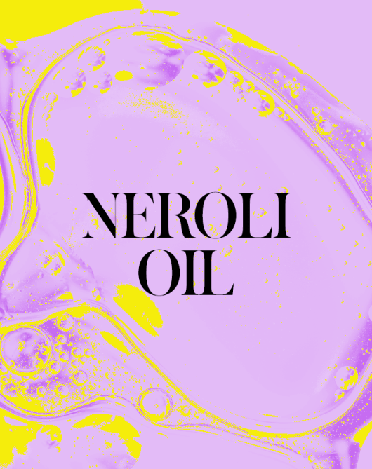 neroli oil