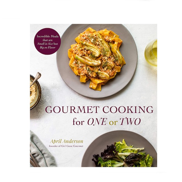 Gourmet Cooking for One or Two