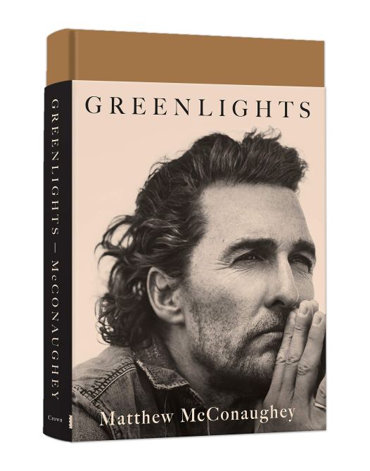 "Greenlights" by Matthew McConaughey