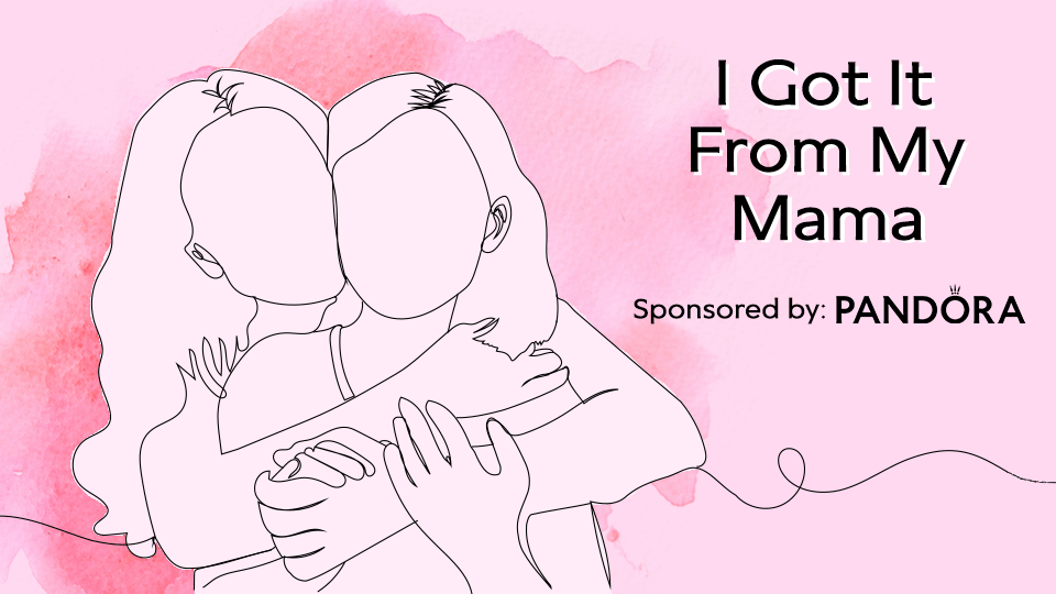 I Got It From My Mama