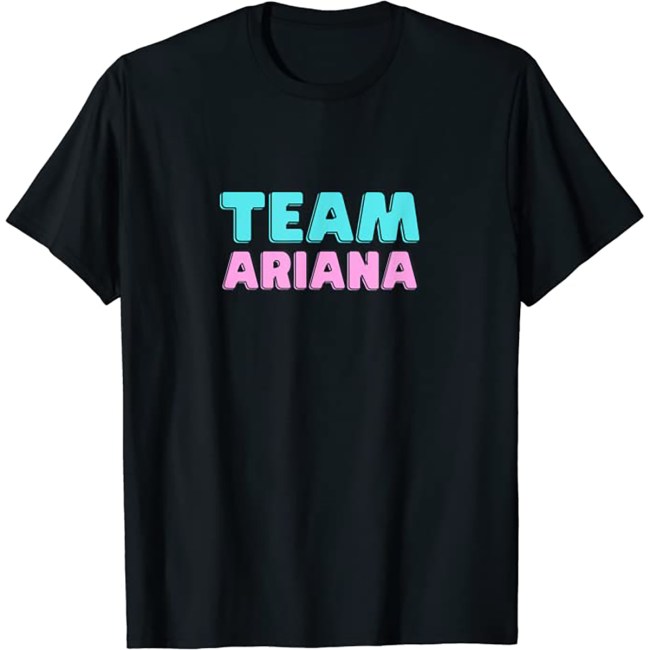 Team Ariana T-Shirt